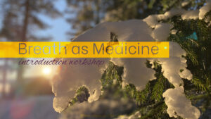 breath as medicine