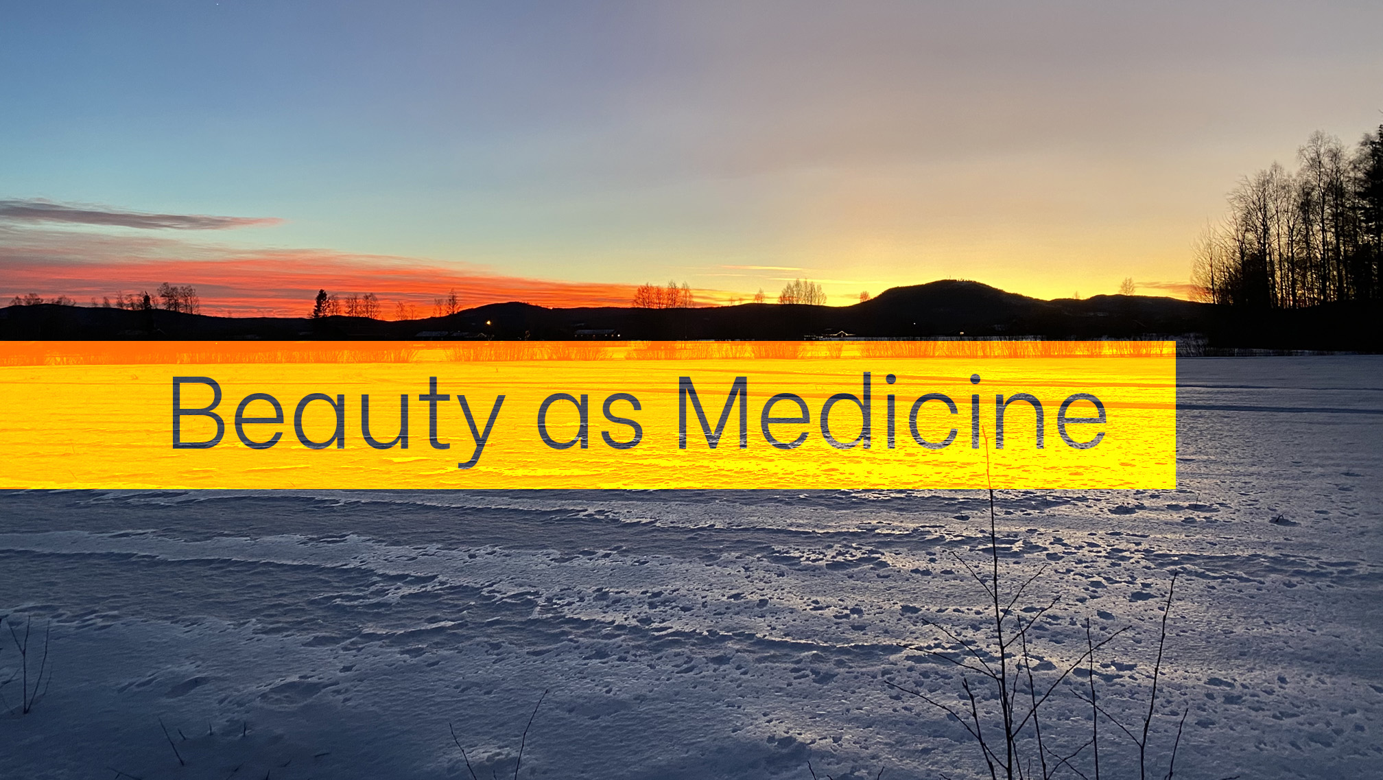 beauty as medicine