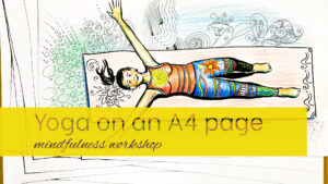 yoga on an A4 page, mindfulness workshop