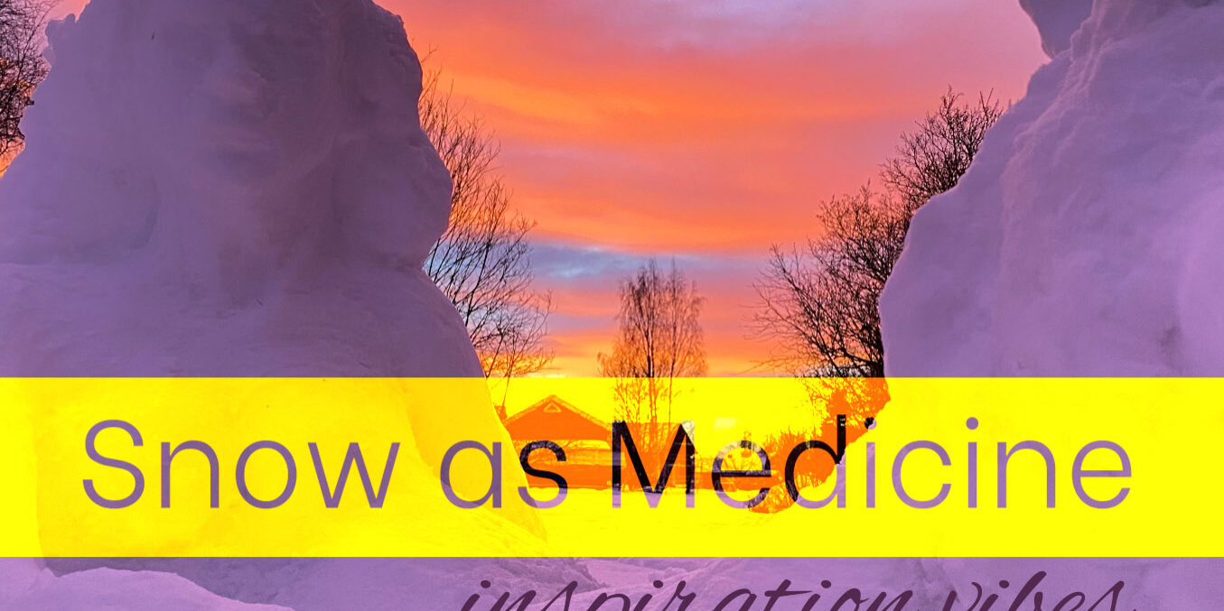 snow as medicine