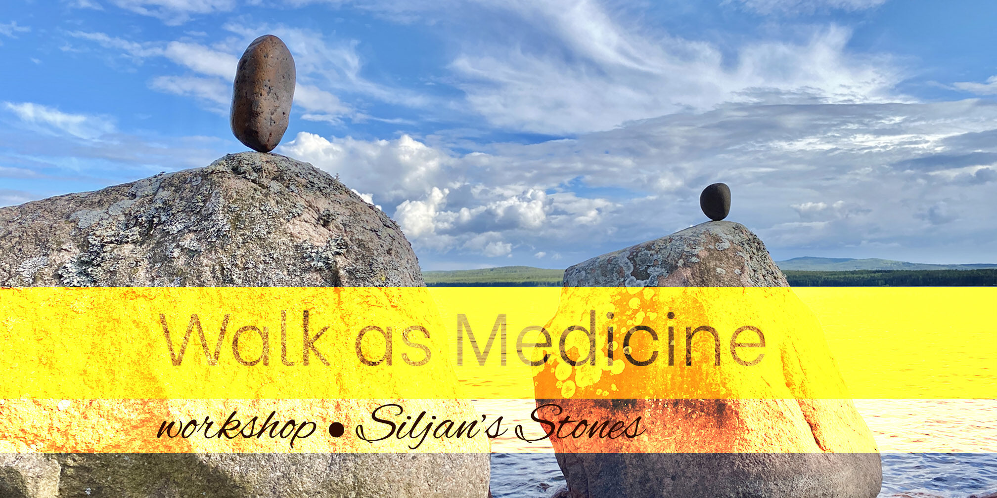 walk as medicine stones